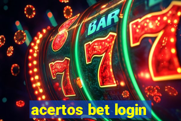 acertos bet login